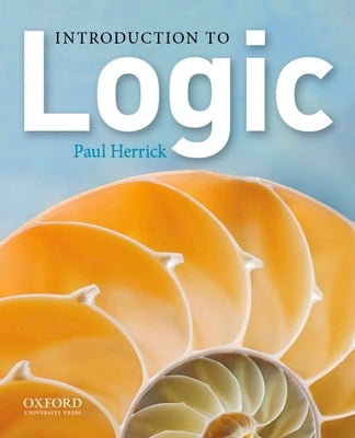 Introduction to Logic by Herrick, Paul