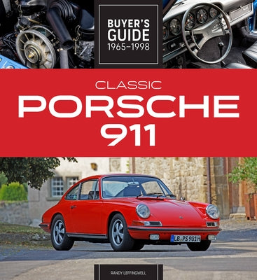 Classic Porsche 911 Buyer's Guide 1965-1998 by Leffingwell, Randy