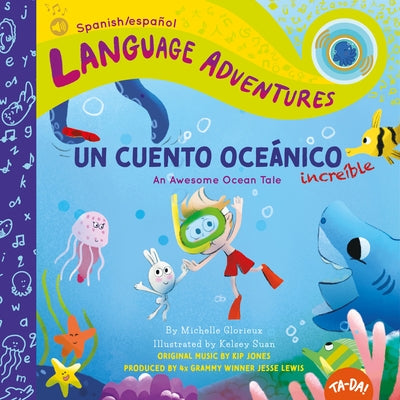 Ta-Da! Un Cuento Oceánico Increíble (an Awesome Ocean Tale, Spanish/Español Language Edition) by Glorieux, Michelle