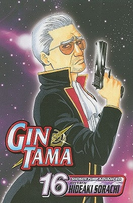 Gin Tama, Volume 16 by Sorachi, Hideaki