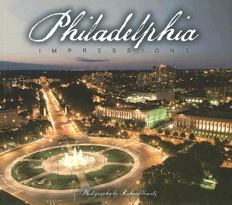 Philadelphia Impressions by Nowitz, Richard