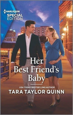 Her Best Friend's Baby by Quinn, Tara Taylor