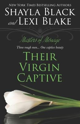 Their Virgin Captive by Blake, Lexi