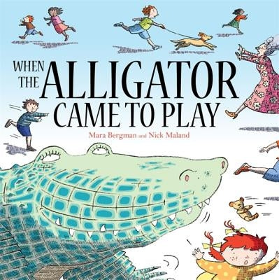 When the Alligator Came to Play by Bergman, Mara