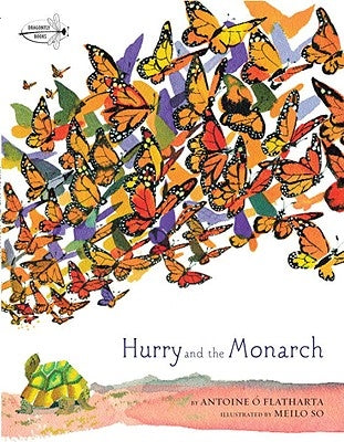 Hurry and the Monarch by O. Flatharta, Antoine
