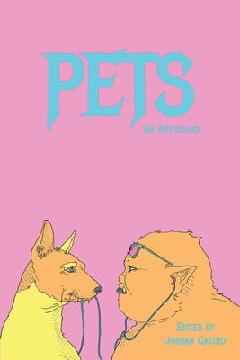Pets by Castro, Jordan