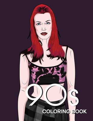 90s FASHION COLORING BOOK: A Fashion Coloring Book for adults and teenagers by Studio, Bye Bye