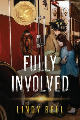 Fully Involved by Bell, Lindy