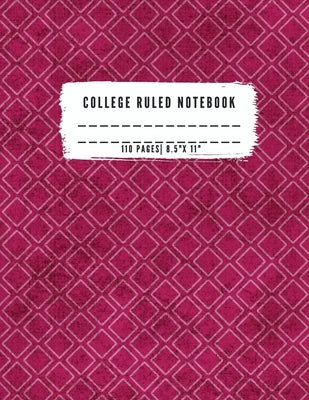 College Ruled Notebook: College Ruled Notebook for Writing for Students and Teachers, Girls, Kids, School that fits easily in most purses and by Appleton, A.
