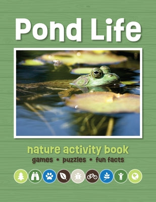 Pond Life Nature Activity Book: Games & Activities by Waterford Press