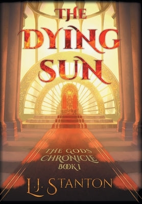 The Dying Sun by Stanton, L. J.