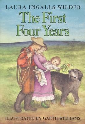 The First Four Years by Wilder, Laura Ingalls