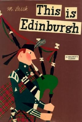 This Is Edinburgh: A Children's Classic by Sasek, Miroslav