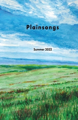 Plainsongs 42.2: Summer 2022: Summer 2022 by Tucker, Eric R.