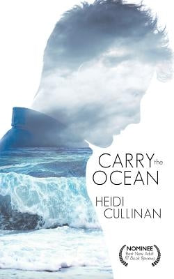 Carry the Ocean by Cullinan, Heidi