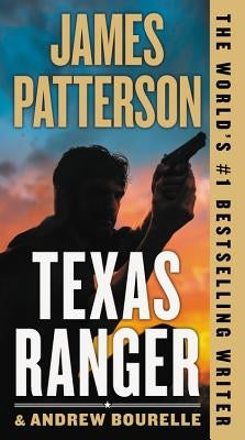 Texas Ranger by Patterson, James