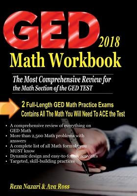 GED Math Workbook 2018: The Most Comprehensive Review for the Math Section of the GED TEST by Ross, Ava