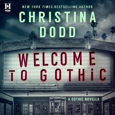 Welcome to Gothic: A Gothic Novella by Dodd, Christina