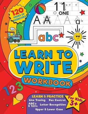 Learn to Write Workbook: Home school, pre-k and kindergarten letter tracing practice, pen control and fun alphabet writing activities for presc by The Cover Press, Under