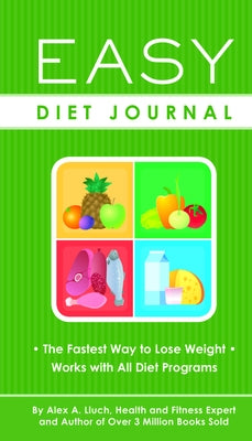 Easy Diet Journal by Lluch, Alex A.