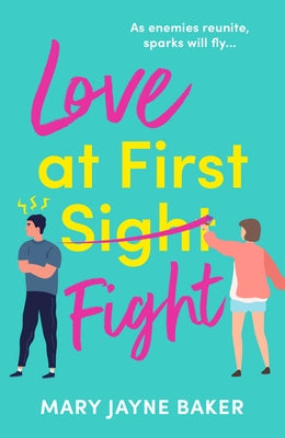 Love at First Fight by Baker, Mary Jayne