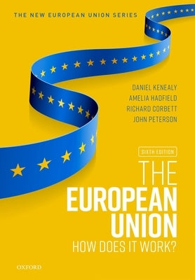 The European Union 6th Edition by Kenealy, Daniel