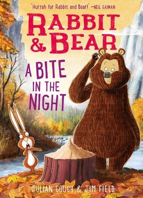Rabbit & Bear: A Bite in the Night by Gough, Julian