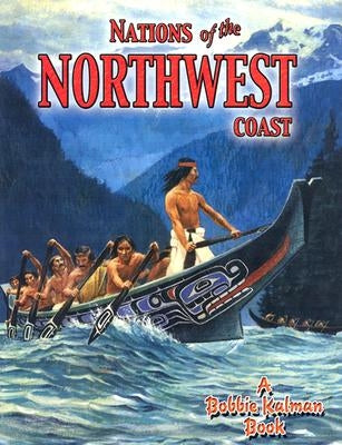 Nations of the Northwest Coast by Smithyman, Kathryn