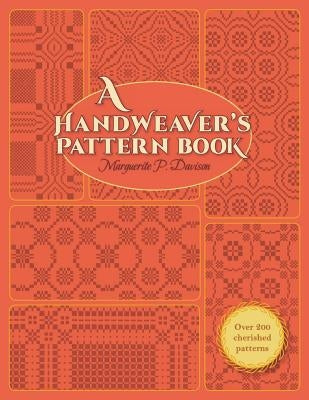 A Handweaver's Pattern Book by Davison, Marguerite Porter