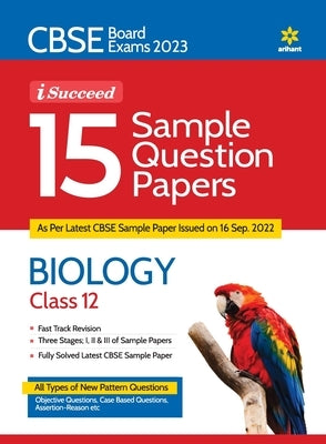 CBSE Board Exam 2023 I-Succeed 15 Sample Question Papers - BIOLOGY Class 12th by Gupta, Rashmi
