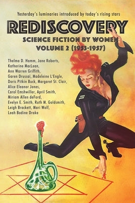 Rediscovery, Volume 2: Science Fiction by Women (1953-1957) by Marcus, Gideon