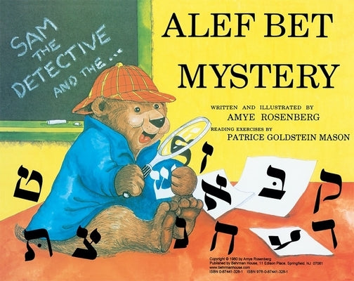 Sam the Detective and the ALEF Bet Mystery by House, Behrman