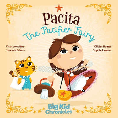 Pacita the Pacifier Fairy by Attry, Charlotte