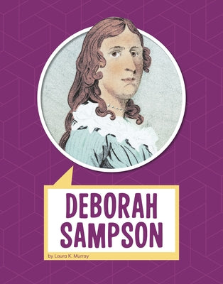 Deborah Sampson by Murray, Laura