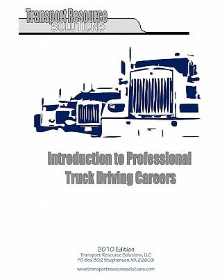 Introduction to Professional Truck Driving Careers by Sewell, L. D.
