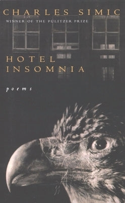 Hotel Insomnia by Simic, Charles