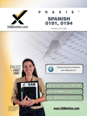 Praxis Spanish 0191, 0194 Teacher Certification Test Prep Study Guide by Wynne, Sharon A.