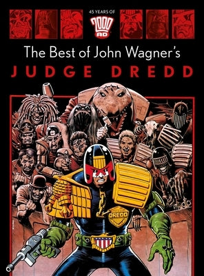 The Best of John Wagner's Judge Dredd by Wagner, John