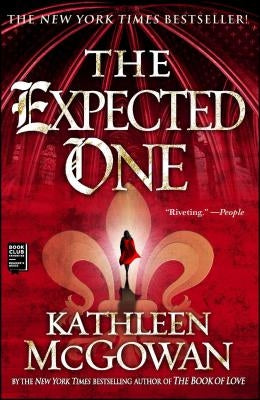 The Expected One by McGowan, Kathleen