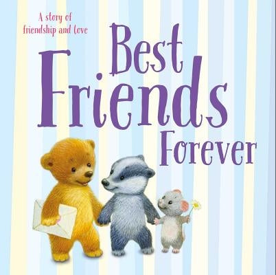 Best Friends Forever: Padded Board Book by Pavlova, Xenia