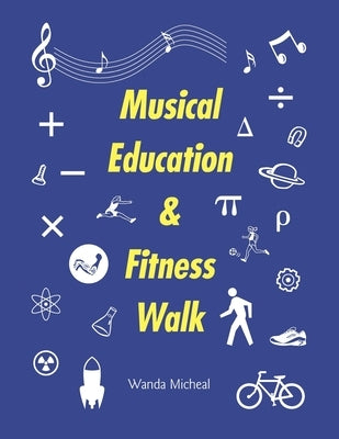 Musical Education & Fitness Walk by Micheal, Wanda