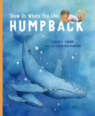 Show Us Where You Live, Humpback by Young, Beryl