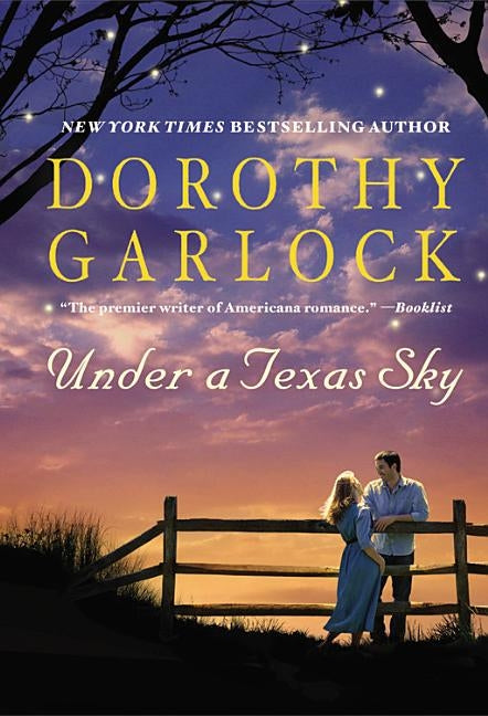 Under a Texas Sky by Garlock, Dorothy