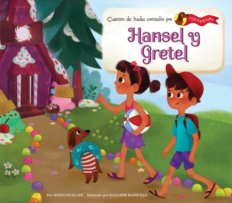 Hansel Y Gretel (Hansel and Gretel) by Mueller, Jenna