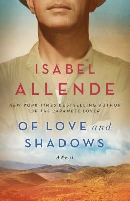 Of Love and Shadows by Allende, Isabel