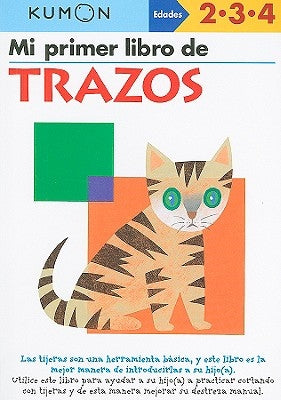 Mi Primer Libro de Trazos by Kumon Publishing