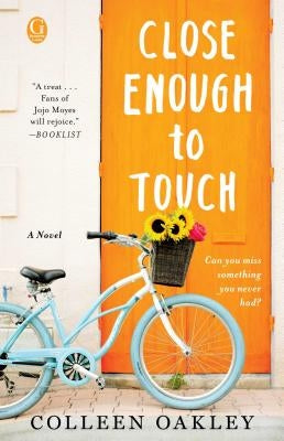 Close Enough to Touch by Oakley, Colleen