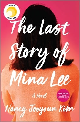 The Last Story of Mina Lee by Kim, Nancy Jooyoun