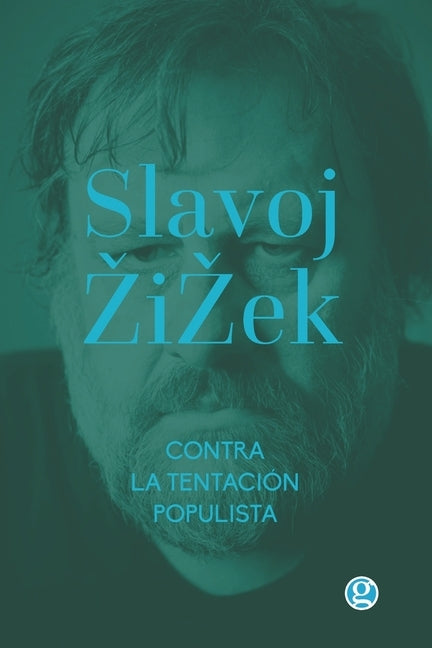 Contra la tentación populista: & La melancolía y el acto by de N&#225;poli, Cristian