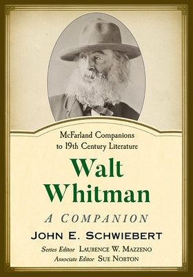 Walt Whitman: A Companion by Schwiebert, John E.